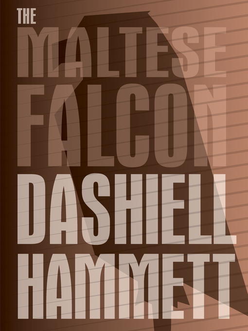 Title details for The Maltese Falcon by Dashiell Hammett - Available